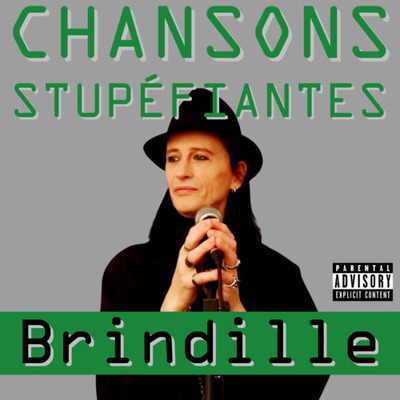 Chansons Stupéfiantes - Brindille EP 2023